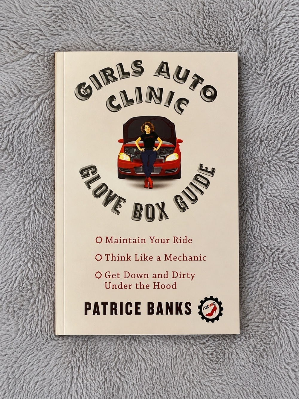 Girls Auto Clinic Glove Box Guide - Patrice Banks Car Care DIY​